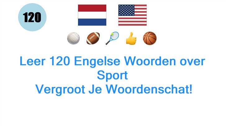 Leer 120 Engelse Woorden over Sport: Vergroot Je Woordenschat!